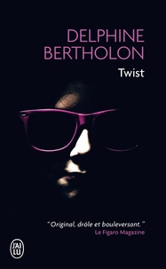 Delphine Bertholon - Twist.