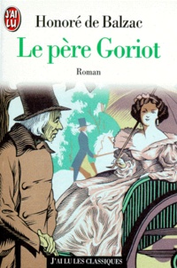 Honoré de Balzac - Le Pere Goriot.