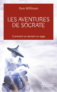 Dan Millman - Les aventures de Socrate.