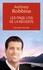 Anthony Robbins - Les onze lois de la réussite - Un guide simple et pratique pour vous aider à prendre le contrôle de votre vie.