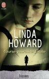 Linda Howard - Course-poursuite fatale.