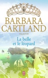Barbara Cartland - La belle et le léopard.