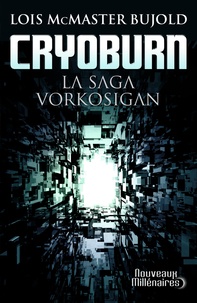 Lois McMaster Bujold - La saga Vorkosigan  : Cryoburn.
