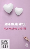 Anne-Marie Revol - Nos étoiles ont filé.