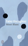 Fabio Viscogliosi - Mont Blanc.