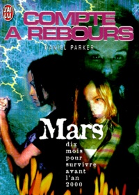 Daniel Parker - Compte à rebours  : Mars.
