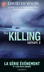 David Hewson - The killing - Saison 2.