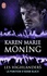 Karen Marie Moning - Les Highlanders Tome 6 : La punition d'Adam Black.