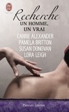 Carrie Alexander et Susan Donovan - Recherche un homme, un vrai.