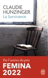 Claudie Hunzinger - La survivance.