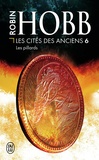Robin Hobb - Les Cités des Anciens Tome 6 : Les pillards.
