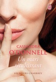 Cassandra O'Donnell - Les soeurs Charbrey Tome 2 : Un mari récalcitrant.