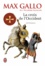 Max Gallo - La Croix de l'Occident Intégrale 2 volumes : Par ce signe tu vaincras ; Paris vaut bien une messe.