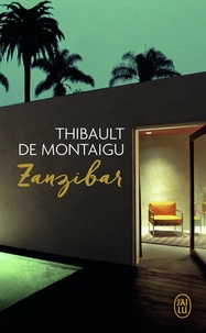 Thibault de Montaigu - Zanzibar.