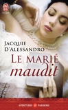 Jacquie D'Alessandro - Le marié maudit.