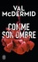 Val McDermid - Comme son ombre.