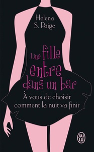 Helena S Paige - Une fille entre dans un bar....