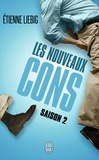 Etienne Liebig - Les nouveaux cons - Saison 2.