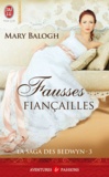 Mary Balogh - La saga des Bedwyn Tome 3 : Fausses fiançailles.