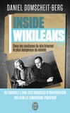 Daniel Domscheit-Berg - Inside Wikileaks - Dans les coulisses du site Internet le plus dangereux du monde.