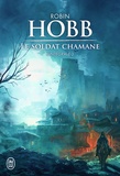 Robin Hobb - Le Soldat chamane Intégrale Tome 3 : .