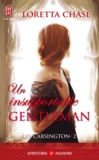 Loretta Chase - Les Carsington Tome 2 : Un insupportable gentleman.