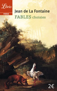 Jean de La Fontaine - Fables choisies.