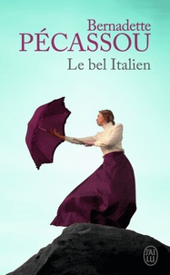 Bernadette Pécassou - Le bel italien.