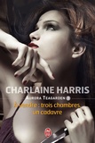 Charlaine Harris - Aurora Teagarden Tome 3 : A vendre : trois chambres, un cadavre.