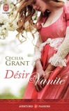 Cecilia Grant - Désir et vanité.