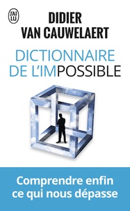 Didier Van Cauwelaert - Dictionnaire de l'impossible.
