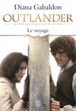 Diana Gabaldon - Outlander Tome 3 : Le voyage.
