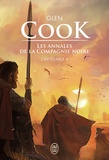 Glen Cook - Les Annales de la Compagnie noire L'intégrale Tome 4 : L'eau dort ; Soldats de pierre.