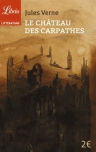 Jules Verne - Le chateau des Carpathes.