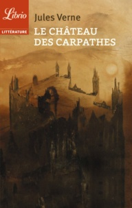 Jules Verne - Le chateau des Carpathes.