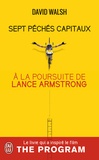 David Walsh - Sept péchés capitaux - A la poursuite de Lance Armstrong.