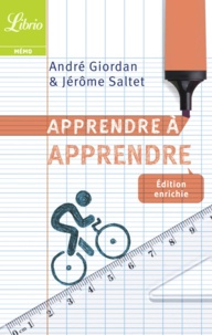 André Giordan et Jérôme Saltet - Apprendre à apprendre.