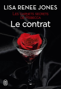 Lisa Renee Jones et Emilie Terrao - Les carnets secrets de Rebecca (Tome 2) - Le contrat.