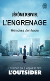 Jérôme Kerviel - L'engrenage - Mémoires d'un trader.
