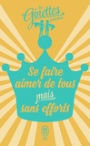  Les Ginettes - Se faire aimer de tous mais sans efforts.