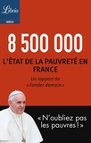  Fonder demain - 8 500 000 - L'état de la pauvreté en France.