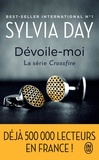 Sylvia Day - Crossfire Tome 1 : Dévoile-moi.