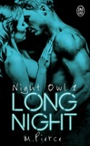 M Pierce - Night Owl Tome 1 : Long Night.