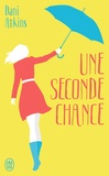 Dani Atkins - Une seconde chance.