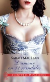 Sarah MacLean - La famille St. John Tome 3 : L'amour en 11 scandales.
