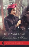 Julie Anne Long - Pennyroyal Green Tome 7 : Scandale dans le Sussex.