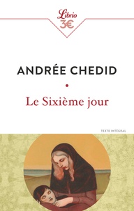 Andrée Chedid - Le Sixième Jour.