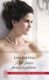 Lisa Kleypas - Par pure provocation.