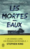 Andrew Michael Hurley - Les Mortes-Eaux.