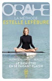 Estelle Lefébure - Orahe - La méthode Estelle Lefébure.